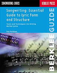 Songwriting: Essential Guide to Lyric Form and Structure book cover